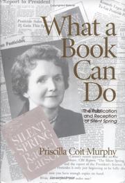 What A Book Can Do by Priscilla Coit Murphy