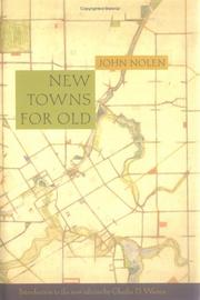 Cover of: New Towns For Old: Achievements In Civic Improvement In Some American Small Towns And Neighborhoods (American Society of Landscape Architects Centennial Reprint)