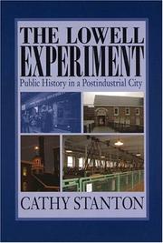 Cover of: The Lowell Experiment by Cathy Stanton