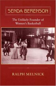 Cover of: Senda Berenson: The Unlikely Founder of Women's Basketball