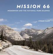 Cover of: Mission 66: Modernism and the National Park Dilemma