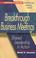 Cover of: Breakthrough business meetings