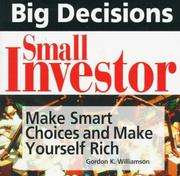 Cover of: Big Decisions Small Investor by Gordon K. Williamson