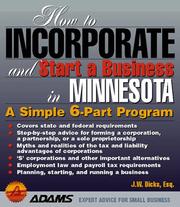 Cover of: How to incorporate and start a business in Minnesota by J. W. Dicks