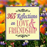 Cover of: 365 reflections on love & friendship