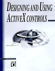 Cover of: Designing and using ActiveX controls by Armstrong, Tom.