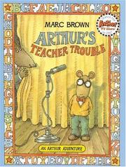 Cover of: Arthur's Teacher Trouble (Arthur Adventure Series) by Marc Brown