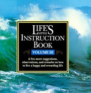 Cover of: Life's Little Instruction Book (Life's Little Instruction Books) by H. Jackson Brown, Jr., H. Jackson Brown, Jr.