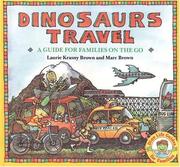 Cover of: Dinosaur's Travel (Dinosaurs Travel) by Marc Brown, Laurie Krasny Brown, Marc Brown