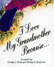Cover of: I love my grandmother because ...