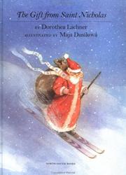 Cover of: The gift from Saint Nicholas by Dorothea Lachner