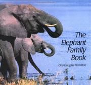 The elephant family book by Oria Douglas-Hamilton