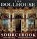 Cover of: The dollhouse sourcebook