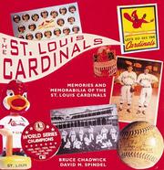 Cover of: The St. Louis Cardinals: memories and memorabilia from a century of baseball