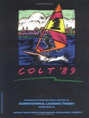 Cover of: Proceedings of the Second Workshop on Computational Learning Theory by Workshop on Computational Learning Theory (2nd 1989 University of California, Santa Cruz)