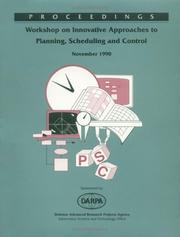 Cover of: Innovative Approaches to Planning, Scheduling and Control: Proceedings of the 1990 DARPA Workshop