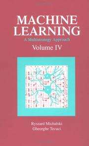 Cover of: Machine Learning: A Multistrategy Approach, Volume IV (Machine Learning)