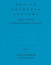 Cover of: Active database systems by edited by Jennifer Widom, Stefano Ceri.