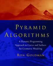 Cover of: Pyramid Algorithms: A Dynamic Programming Approach to Curves and Surfaces for Geometric Modeling (The Morgan Kaufmann Series in Computer Graphics)