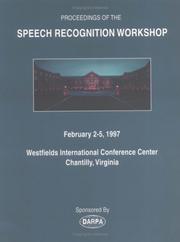 Cover of: Proceedings of the 1989-97 DARPA Speech Recognition and Natural Language Workshops by DARPA