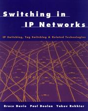 Cover of: Switching in IP networks by Bruce S. Davie