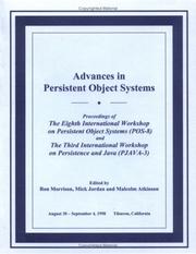 Cover of: Advances in Persistent Object Systems: Proceedings of the Int'l Workshop on Persistent Object Systems (POS) and the Int'l Workshop on Persistence & Java (PJAVA)