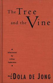 The tree and the vine by Dola De Jong, Dola de Jong, Kristen Gehrman