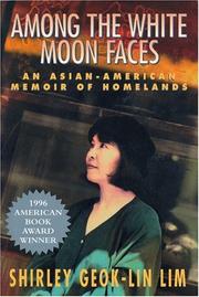 Cover of: Among the white moon faces | Shirley Lim