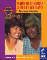 Cover of: Mairead Corrigan and Betty Williams: making peace in Northern Ireland