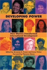 Cover of: Developing Power: How Women Transformed International Development