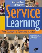 Cover of: Service Learning: From Classroom To Community To Career