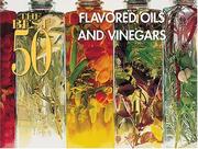 Cover of: The Best 50 Flavored Oils and Vinegars (Best 50) by David Diresta, Joanne Foran