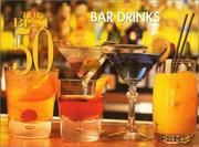 Cover of: The Best 50 Bar Drinks (Best 50)