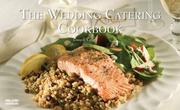 Cover of: The Wedding Catering Cookbook (Nitty Gritty Cookbooks) (Nitty Gritty Cookbooks)