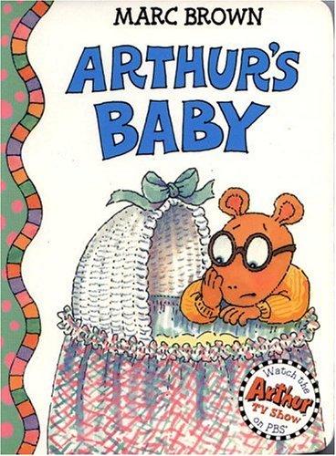 Arthur's Baby (Arthur Adventure Series) by Marc Brown