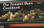 Cover of: The Toaster Oven Cookbook (Nitty Gritty Cookbooks) by David Diresta, Joanne Foran