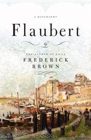Cover of: Flaubert by Frederick Brown
