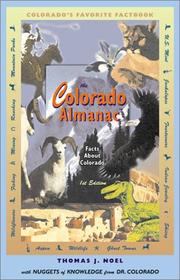 The Colorado Almanac by Thomas J. Noel