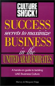 Cover of: Culture shock! success secrets to maximize business in the United Arab Emirates by Harvey Tripp