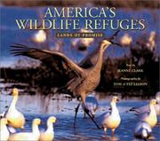 Cover of: America's Wildlife Refuges: Lands of Promise