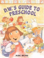 D.W.'s Guide to Preschool (Arthur Adventure Series) by Marc Brown