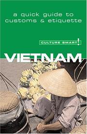 Cover of: Vietnam: a quick guide to culture and etiquette