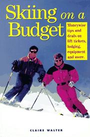 Cover of: Skiing on a budget by Claire Walter