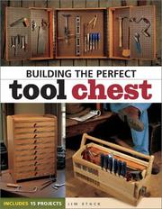Cover of: Building the perfect tool chest