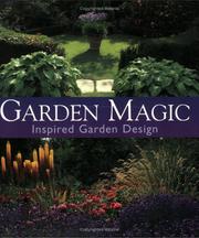 Cover of: Garden Magic: Inspired Garden Design