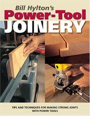 Cover of: Bill Hylton's power-tool joinery
