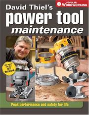 Cover of: David Thiel's power tool maintenance by David Thiel