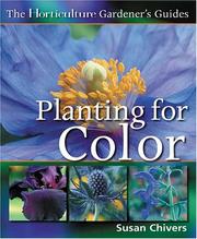Horticulture Gardeners Guides Planting for Color by Sue Chivers