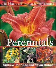 Cover of: Horticulture Gardeners Guides Perennials by Andrew McIndoe, Kevin Hobbs