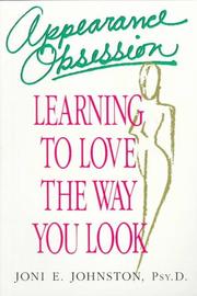 Cover of: Appearance obsession: learning to love the way you look